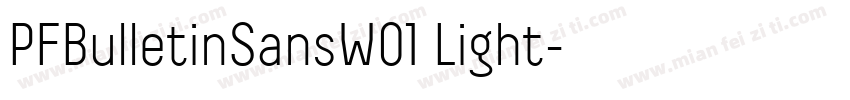 PFBulletinSansW01 Light字体转换